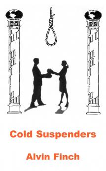 Cold Suspenders
