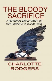 The Bloody Sacrifice