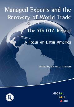 Managed Exports and the Recovery of World Trade