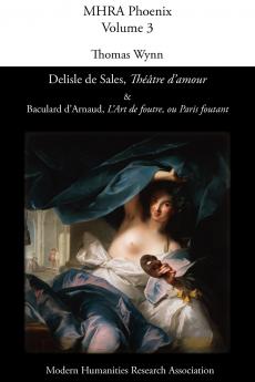 Delisle de Sales 'Théâtre D'Amour' & Baculard D'Arnaud 'L'art de Foutre Ou Paris Foutant'