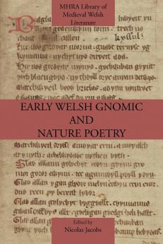 Early Welsh Gnomic and Nature Poetry