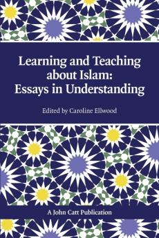 Learning and Teaching about Islam