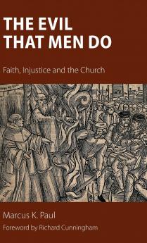 The Evil That Men Do