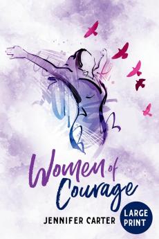 Women of Courage Large Print Edition