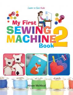 My First Sewing Machine 2