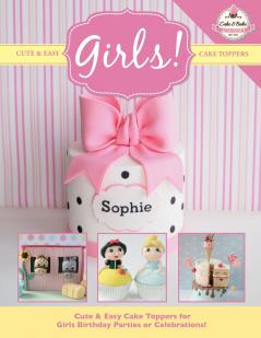 Cute & Easy Cake Toppers for GIRLS!