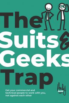 The Suits & Geeks Trap
