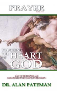 Prayer Touching the Heart of God (Part Two)