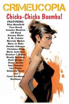 Crimeucopia - Chicka-Chicka Boomba!