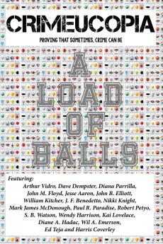 Crimeucopia - A Load Of Balls