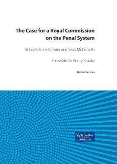The Case for a Royal Commission on the Penal System