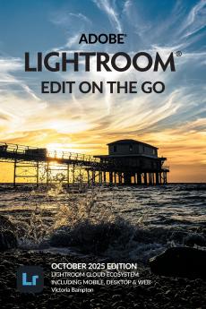 Adobe Lightroom - Edit on the Go (2025 Release)