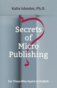 Secrets of MicroPublishing