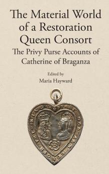 The Material World of a Restoration Queen Consort