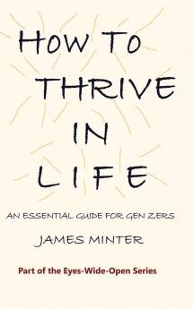 How to Thrive In Life
