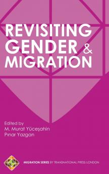 Revisiting Gender and Migration