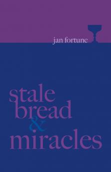 Stale Bread & Miracles