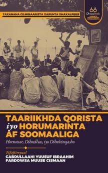 Taariikhda Qorista iyo Horumarinta af Soomaaliga