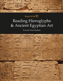 Reading Hieroglyphs & Ancient Egyptian Art