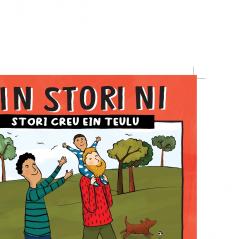EIN STORI NI - STORI CREU EIN TEULU (W17)