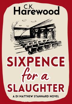 Sixpence for a Slaughter