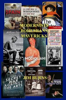 MODERNISTS BOHEMIANS MAVERICKS