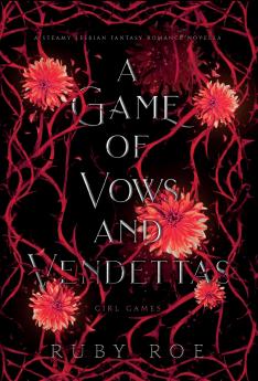 A Game of Vows and Vendettas