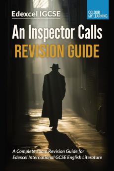 An Inspector Calls Revision Guide
