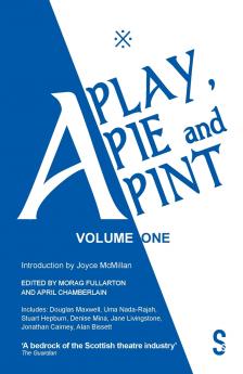 A Play A Pie and A Pint