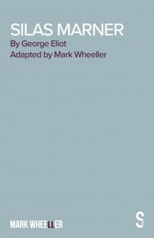 Silas Marner - The Play