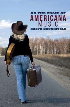 On the Trail of Americana Music