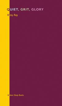 Quiet Grit Glory