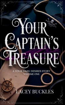 Your Captain's Treasure