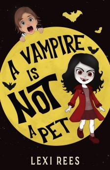 A Vampire is NOT a Pet