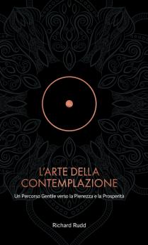 L'Arte della Contemplazione