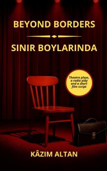 BEYOND BORDERS - SINIR BOYLARINDA