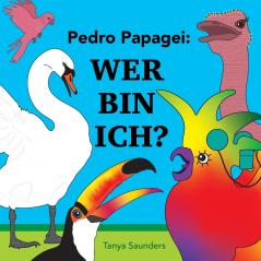 Pedro Papagei - Wer Bin Ich?