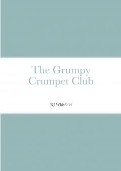 The Grumpy Crumpet Club
