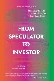 From Speculator to Investor