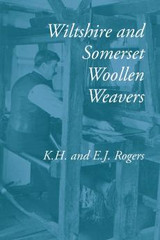 Wiltshire and Somerset Woollen Weavers