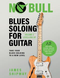 Blues Soloing For Guitar Volume 2