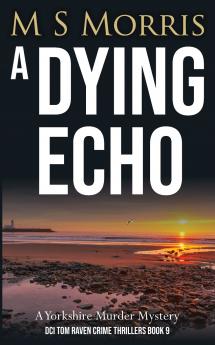 A Dying Echo