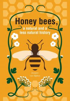 Honeybees a Natural and less natural history