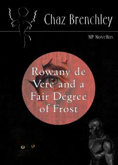Rowany De Vere and a Fair Degree of Frost