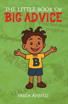 The Little Book of Big Advice