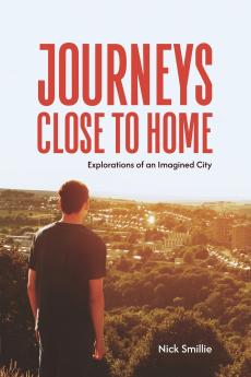 Journeys Close to Home