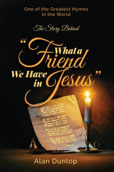 What a Friend we have in Jesus