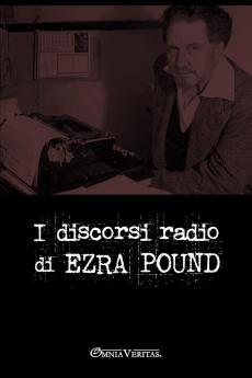 I discorsi radiofonici di Ezra Pound