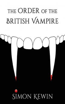 The Order of the British Vampire