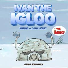 IVAN THE IGLOO
